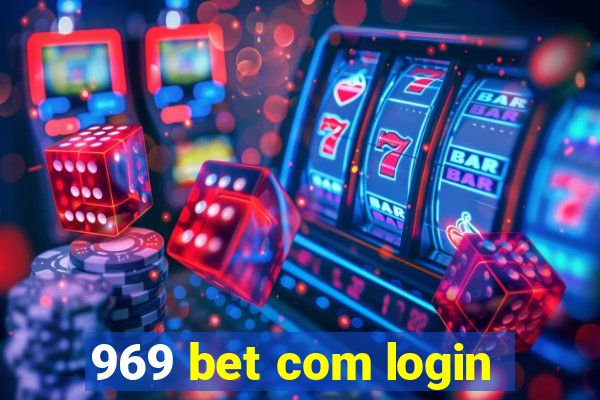 969 bet com login